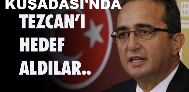 BÜLENT TEZCAN KENDİ BÖLGESİNDE İSTENİLMEYEN ADAM İLAN EDİLDİ.