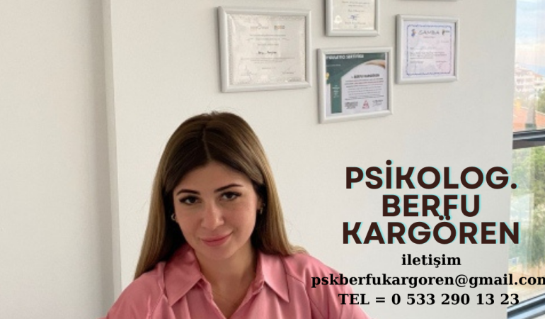 PSİKOLOG .BERFU KARGÖREN’DEN VELİLERE ALTIN TAVSİYELER.